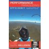 Performance Paragliding - Efficiency in Cross-Country and Competition Flying (Maxime Bellemin,Joanna Di Grigoli,Victor Diaz)(Brožovaná)
