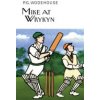 Mike at Wrykyn (Wodehouse P.G.)