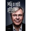 Můj a náš příběh - Libor Rouček
