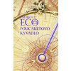 Foucaultovo kyvadlo - Umberto Eco; Stanislav Vallo