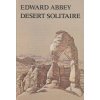 Desert Solitaire Abbey EdwardPevná vazba