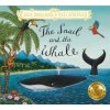 Snail and the Whale (Axel Scheffler)(Pevná)