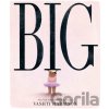 Big - Vashti Harrison, Vashti Harrison (Ilustrátor)
