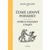České lidové pohádky I - Jaroslav Otčenášek, Ludmila Kejmarová ilustrácie