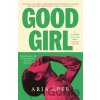 Good Girl - Aria Aber