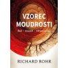 Vzorec moudrosti - Řád, zmatek, obnovený řád - Rohr Richard