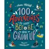 100 Adventures to Have Before You Grow Up (Anna McNuff)(Brožovaná)