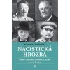 Nacistická hrozba - Benjamin Carter Hett
