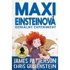 Maxi Einsteinová: Geniálny experiment (Maxi Einsteinová 1) (James Patterson)