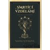 Smrtící vzdělání - Naomi Novik