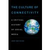 Culture of Connectivity (Jose van Dijck)(Brožovaná)