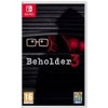 Beholder 3 (SWITCH)