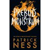 Prebuď monštrum (Nespútaný chaos 3) (Patrick Ness)