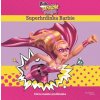 Barbie - Odvážna princezná - Superhrdinka Barbie - Edícia malého predškoláka