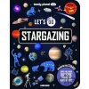 Lonely Planet Kids Lets Go Stargazing - Lonely Planet Kids