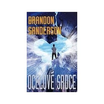 Ocelové srdce - Brandon Sanderson