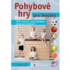 Pohybové hry pro školáky - Ivan Pokorný