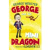 George and the Mini Dragon - George Webster, Tim Budgen (ilustrátor)