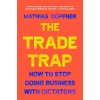 The Trade Trap