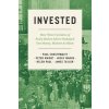 Invested: How Three Centuries of Stock Market Advice Reshaped Our Money, Markets, and Minds (Crosthwaite Paul)