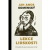 Lekce lidskosti - Komenský Jan Amos