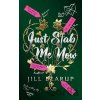Just Stab Me Now - Jill Bearup