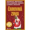 Čarovná zima - Hederová ,Brezinská , Popluhárová,Horská, Laurent,Kráľová