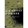 Six-Legged Soldiers: Using Insects as Weapons of War (Lockwood Jeffrey A.)