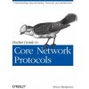 Packet Guide to Core Network Protocols