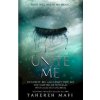 Unite Me - Mafi Tahereh