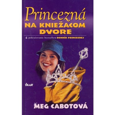 Princezná na kniežacom dvore - Cabotová Meg