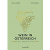 Wein in Österreich (Willi Klinger,a. o. Univ. -Prof. Karl Vocelka)(Pevná)