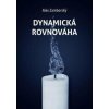 Dynamická rovnováha - Alex Zamborský