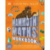 Mammoth Maths Workbook (David Macaulay)(Brožovaná)