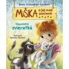 Miška a jej malí pacienti 14: Neposlušné zvieratká - Aniela Cholewinska-Szkoliková