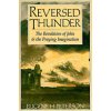 Reversed Thunder: The Revelation of John and the Praying Imagination (Peterson Eugene H.)