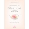 Síla citové vazby - Jak vytvářet hluboké a trvalé intimní vztahy (Diane Poole Heller)