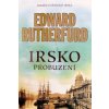 Irsko - Probuzení - Edward Rutherfurd