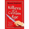 Killers of a Certain Age - Deanna Raybourn
