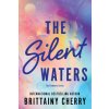The Silent Waters (Brittainy Cherry)(Brožovaná)
