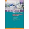 Intenzivní péče pro sestry - František Duška, Šárka Línková, Kateřina Rambousková, Marie Zvoníčková
