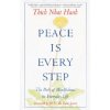 Peace is Every Step
