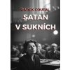 Satan v sukních