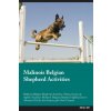 Malinois Belgian Shepherd Activities Malinois Belgian Shepherd Activities (Tricks, Games & Agility) Includes (Adrian Gill)(Brožovaná)