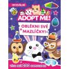 Adopt Me Oblékni své mazlíčky Kniha samolepek - Kolektiv
