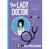 The Lady Doctor - Ian Williams, Myriad Editions