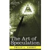 The Art of Speculation