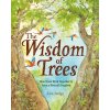 The Wisdom of Trees: How Trees Work Together to Form a Natural Kingdom (Judge Lita)