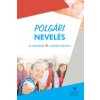 Občianska náuka pre 6. ročník ZŠ s VJM - Drozdíková K., Kremmerová J.