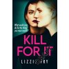 Kill for It (Fry Lizzie)